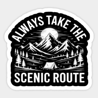 Always Take The Scenic Route Camping Sticker